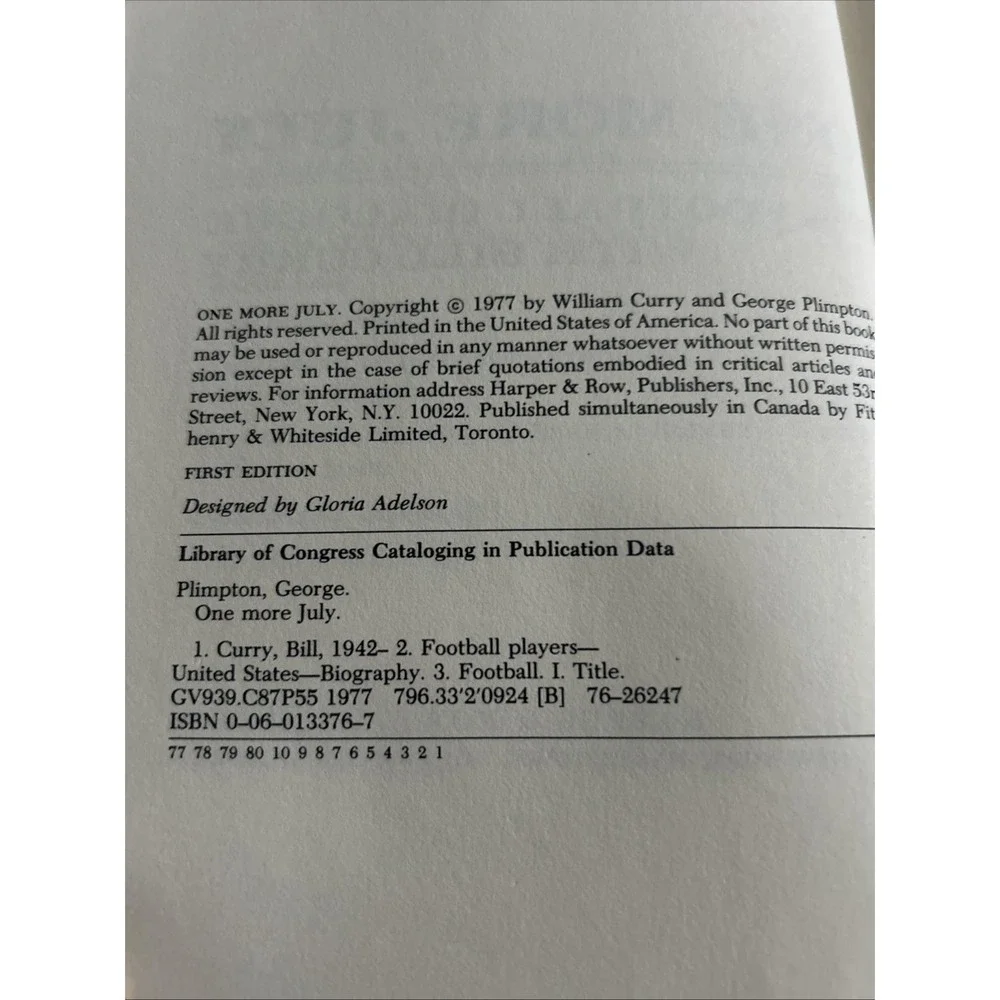 ONE MORE JULY / GEORGE PLIMPTON + BILL CURRY / FIRST EDITION  HCDJ 1977
